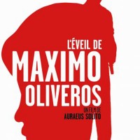 Cinéma: L’éveil de Maximo Oliveros
