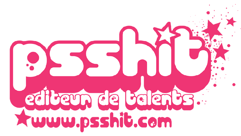 Psshit, éditeur de talents artistiques